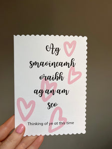 Gaeilge Card: Thinking of ye at this time.