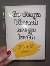Load image into Gallery viewer, Gaeilge Card: Get Well Soon.
